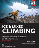 Ice & Mixed Climbing (2nd Ed.)